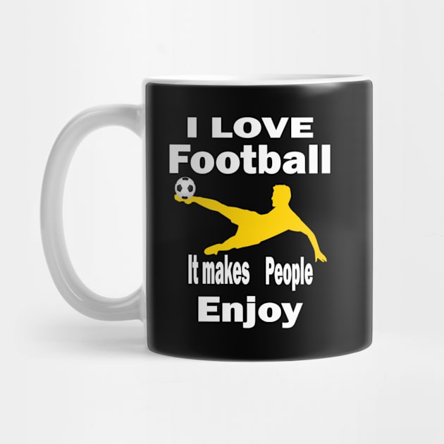 I love football, It makes people enjoy by Emma-shopping